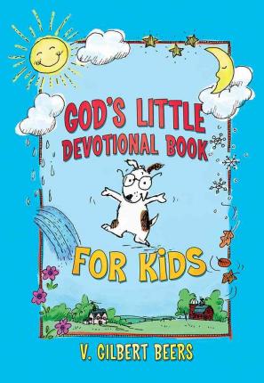 GODS LITTLE DEVOTIONAL BOOK FOR KIDS