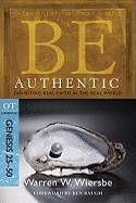 BE AUTHENTIC GENESIS 25 - 50