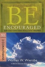 BE ENCOURAGED 2 CORINTHANS