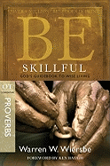 BE SKILLFUL PROVERBS