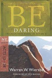 BE DARING ACTS 13 - 28