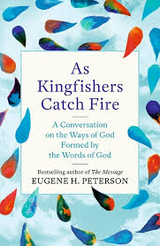 AS KINGFISHERS CATCH FIRE