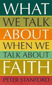WHAT WE TALK ABOUT WHEN WE TALK ABOUT FAITH