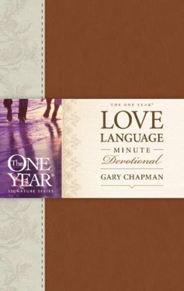 ONE YEAR LOVE LANGUAGE MINUTE DEVOTIONAL