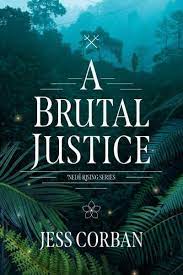 BRUTAL JUSTICE, A