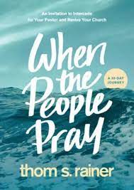 WHEN THE PEOPLE PRAY