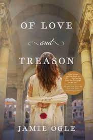 OF LOVE AND TREASON