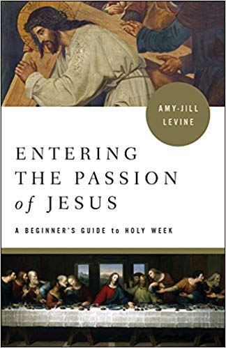 ENTERING THE PASSION OF JESUS