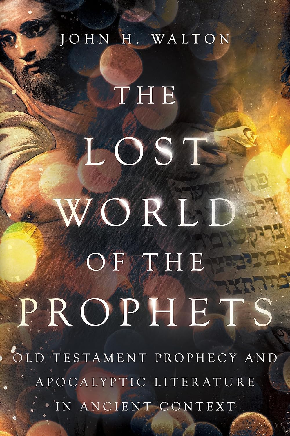 THE LOST WORLD OF THE PROPHETS