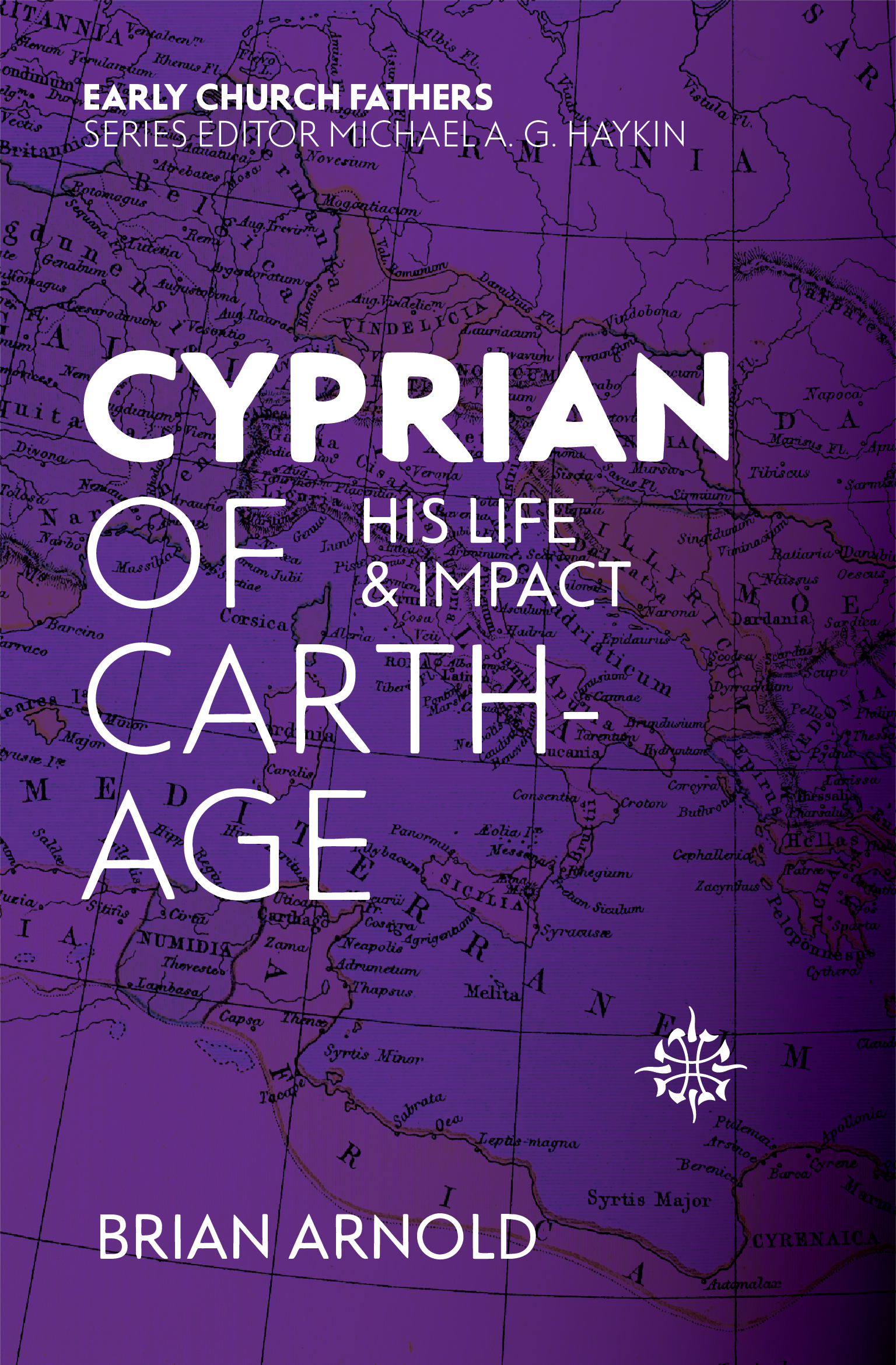 CYPRIAN OF CARTHAGE