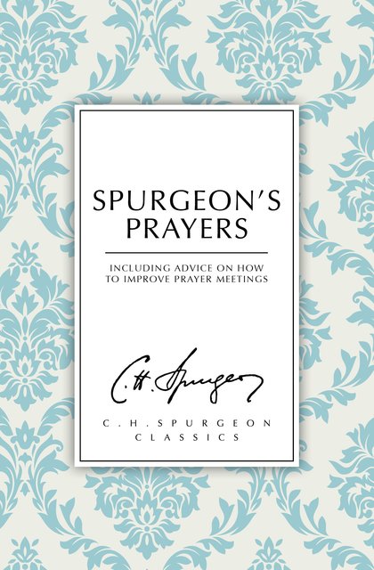 SPURGEON'S PRAYERS