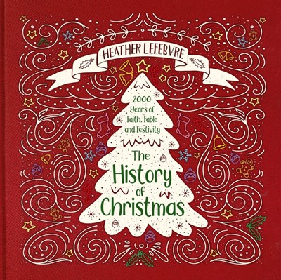 THE HISTORY OF CHRISTMAS