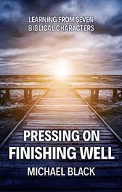 PRESSING ON FINISHING WELL