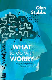 WHAT TO DO ABOUT WORRY WHAT TO DO ABOUT WORRY