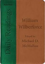 WILLIAM WILBERFORCE DAILY READINGS