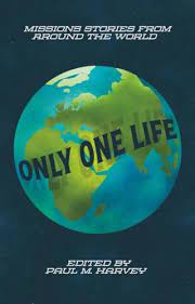 ONLY ONE LIFE