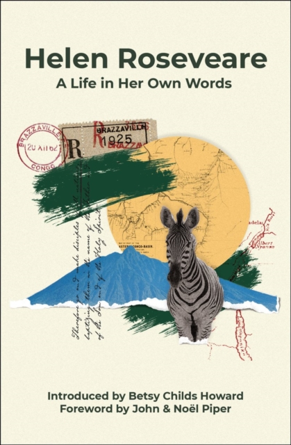 HELEN ROSEVEARE A LIFE IN HER OWN WORDS