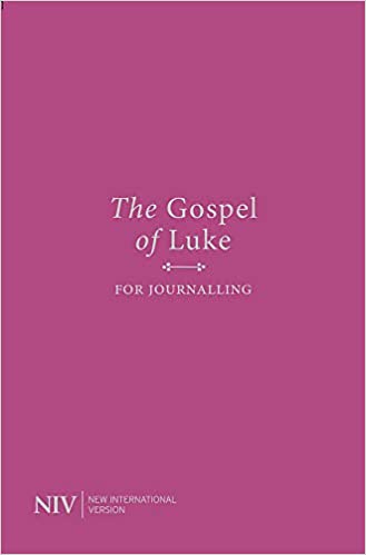 NIV THE GOSPEL OF LUKE FOR JOURNALLING