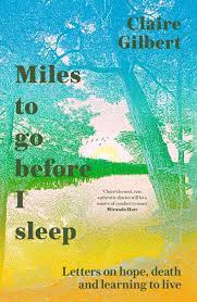 MILES TO GO BEFORE I SLEEP