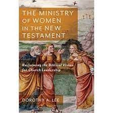 MINISTRY OF WOMEN IN THE NEW TESTAMENT