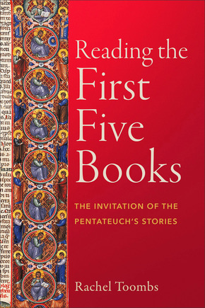 READING THE FIRST FIVE BOOKS
