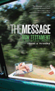 THE MESSAGE NEW TESTAMENT