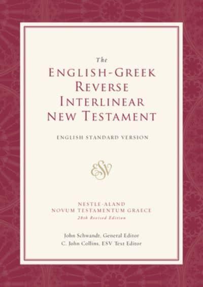 ESV ENGLISH GREEK REVERSE INTERLINEAR NEW TESTAMENT HB