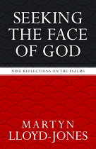 SEEKING THE FACE OF GOD