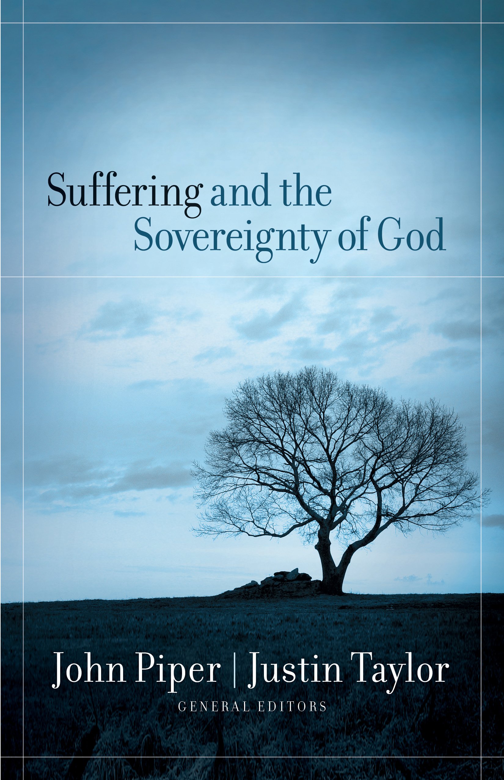 SUFFERING AND THE SOVEREGNTY OF GOD