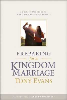 PREPARING FOR A KINGDOM MARRIAGE 