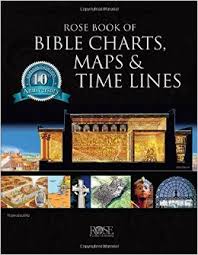 ROSE BOOK OF BIBLE CHARTS MAPS & TIME LINES