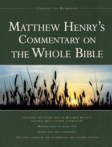 MATTHEW HENRY'S COMMENTARY ON THE WHOLE BIBLE