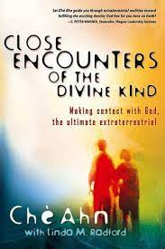 CLOSE ENCOUNTERS OF THE DIVINE KIND