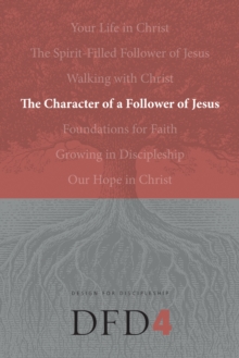 CHARACTER OF A FOLLOWER OF JESUS