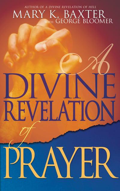 A DIVINE REVELATION OF PRAYER