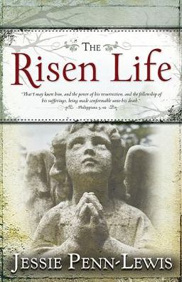 THE RISEN LIFE