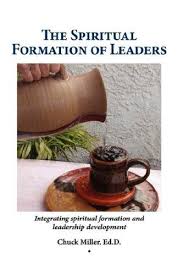 THE SPIRITUAL FORMATION OF LEADERS