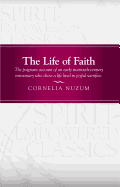 THE LIFE OF FAITH