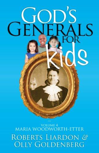 GODS GENERALS FOR KIDS VOL 4