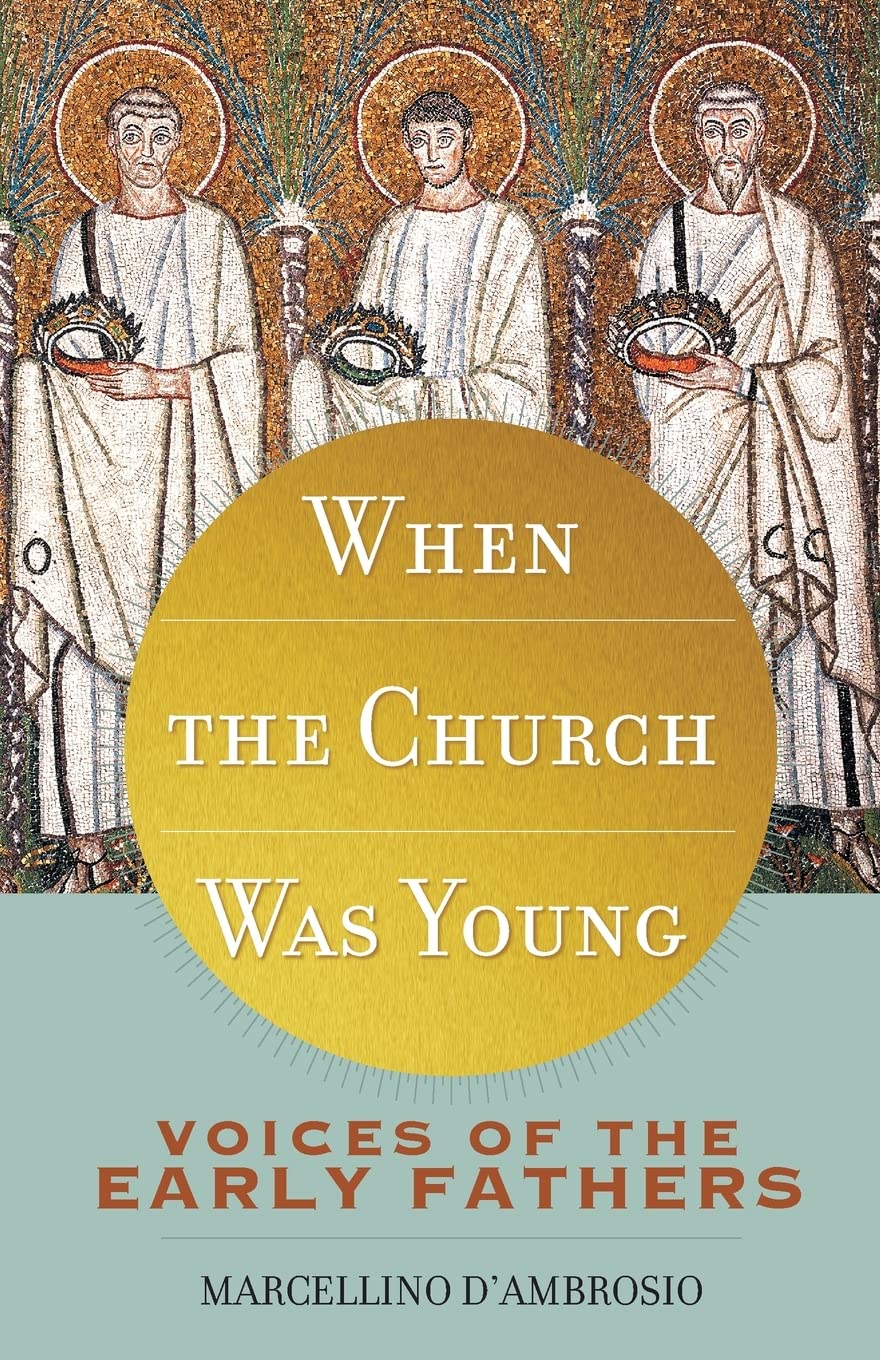 WHEN THE CHURCH WAS YOUNG