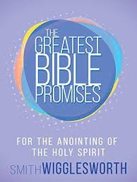 GREAT BIBLE PROMISES ANOINTING OF SPIRIT