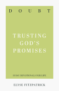 DOUBT: TRUSTING GOD'S PROMISES