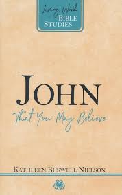 JOHN THAT YOU MAY BELIEVE