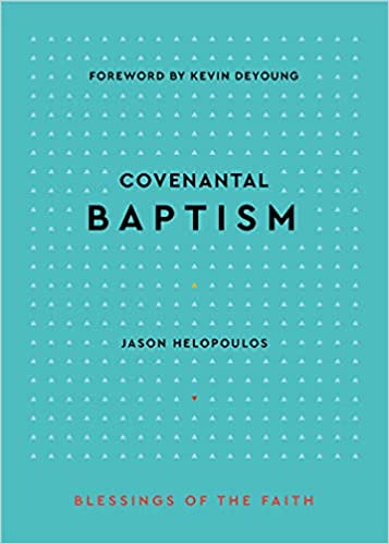 COVENANTAL BAPTISM