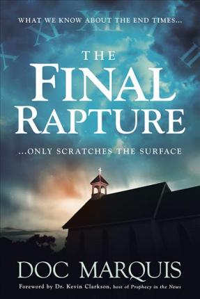 THE FINAL RAPTURE