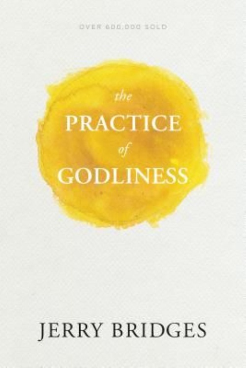 THE PRACTICE OF GODLINESS