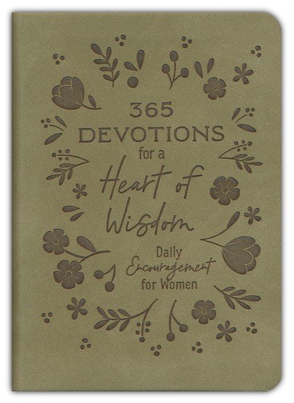 365 DEVOTIONS FOR A HEART OF WISDOM 