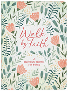 WALK BY FAITH