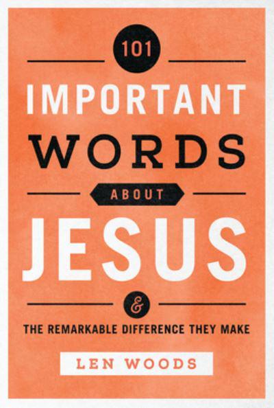 101 IMPORTANT WORDS ABOUT JESUS