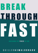 BREAK THROUGH FAST